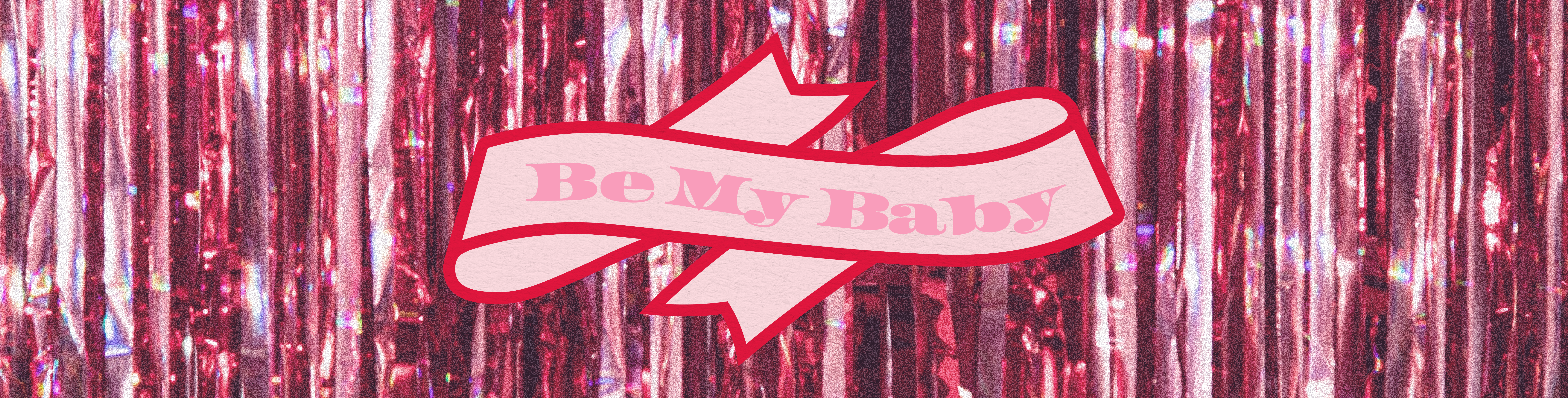 Singing Valentines Be My Baby